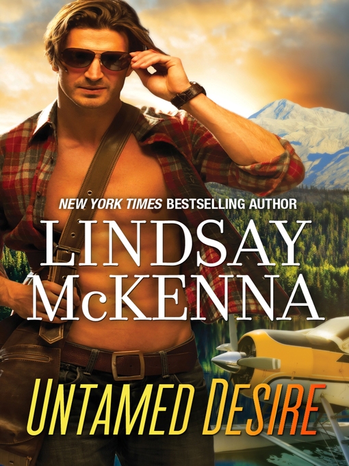 Title details for Untamed Desire by Lindsay McKenna - Available